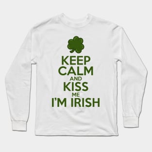 Keep Calm and Kiss Me I'm Irish Long Sleeve T-Shirt